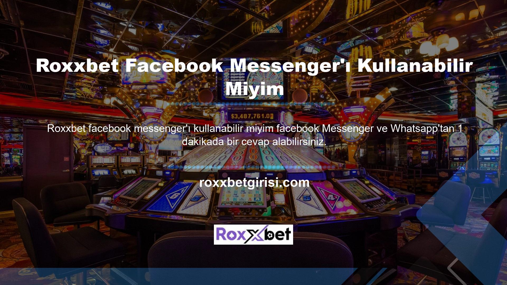 Roxxbet müşterilere sorunlarında yardımcı olan iki programı vardır